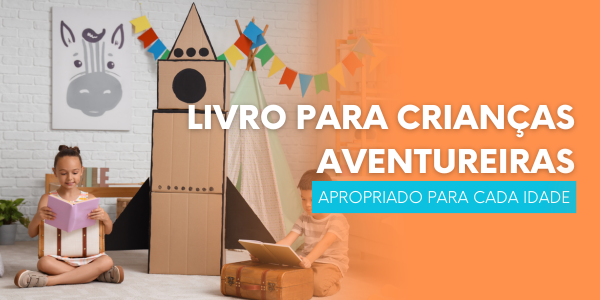 Livros Para Crianças Aventureiras