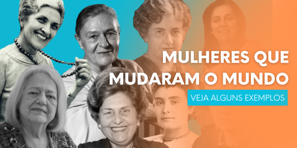 Mulheres que Mudaram o Mundo
